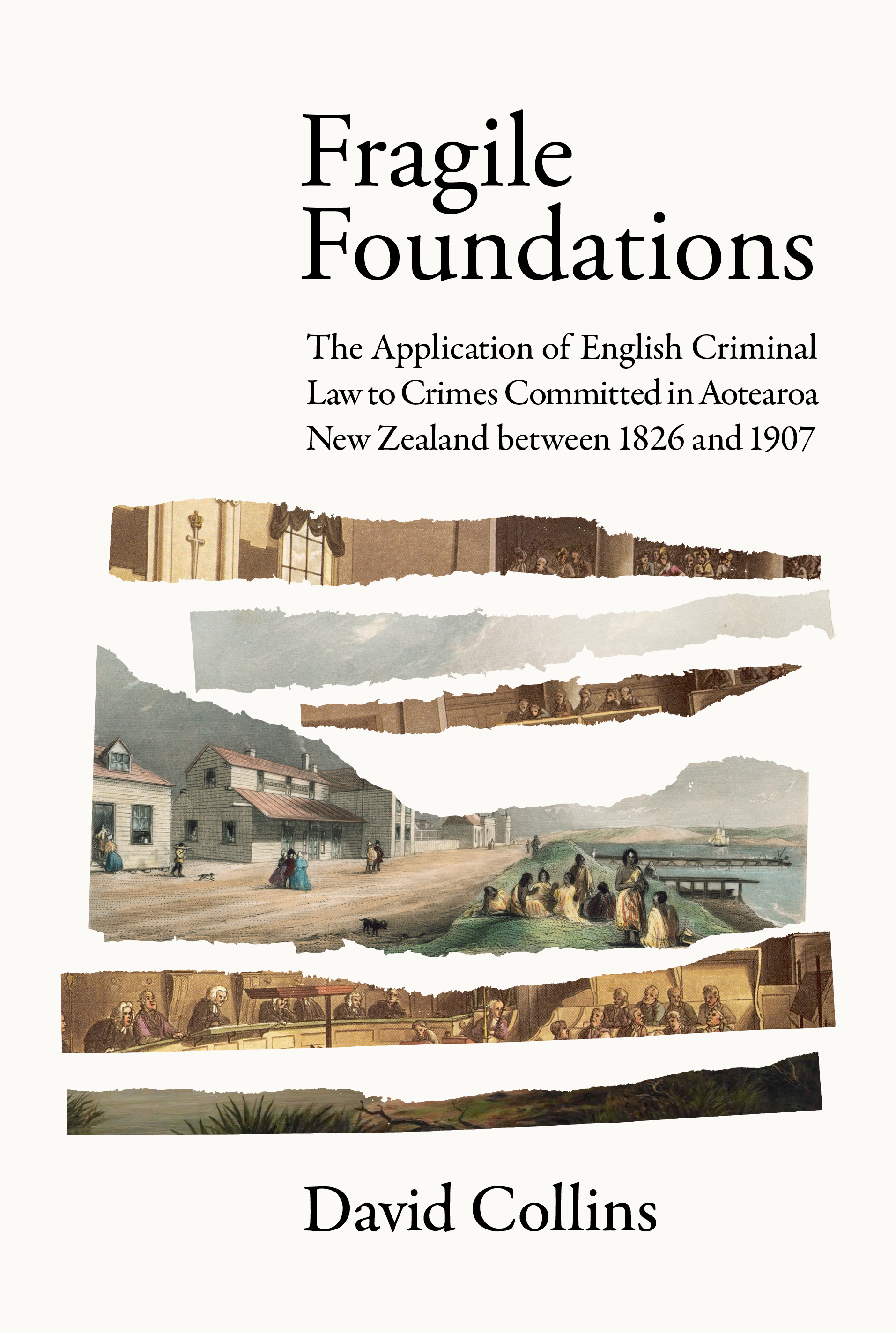 The cover of David Collins' book published by Te Herenga Waka University Press.