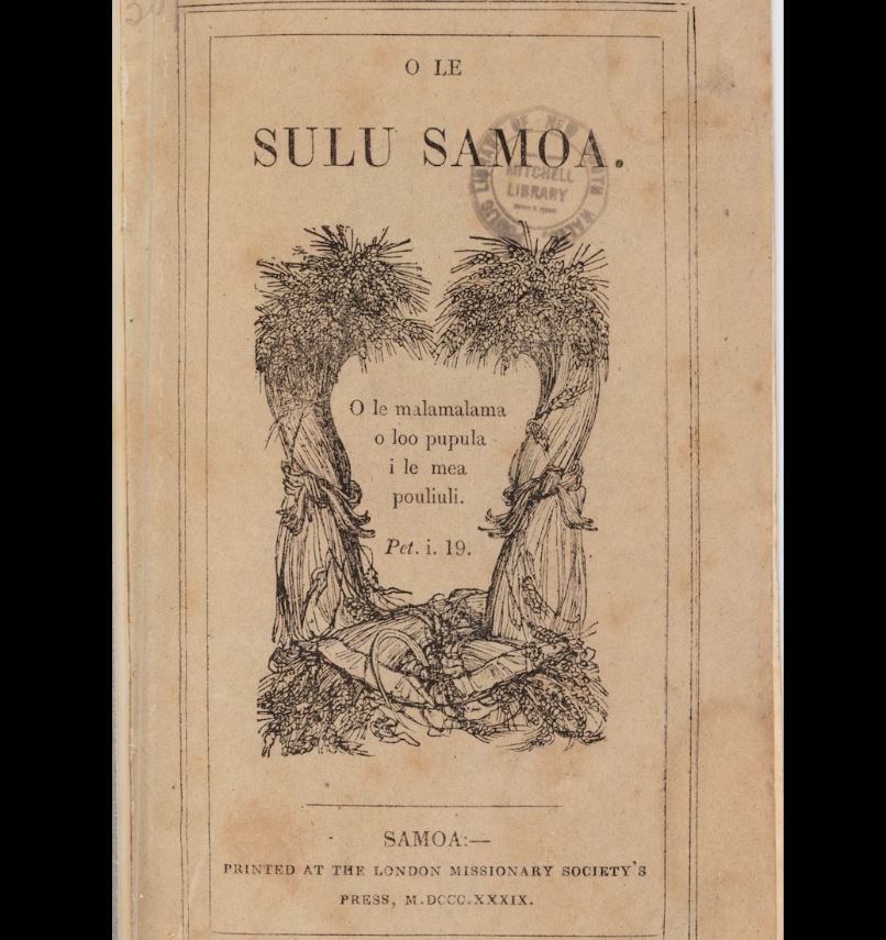 The first O Le Sulu Samoa edition published in 1839, nine years after Christianity arrived in Samoa. Photo / Wanda Ieremia-Allan
