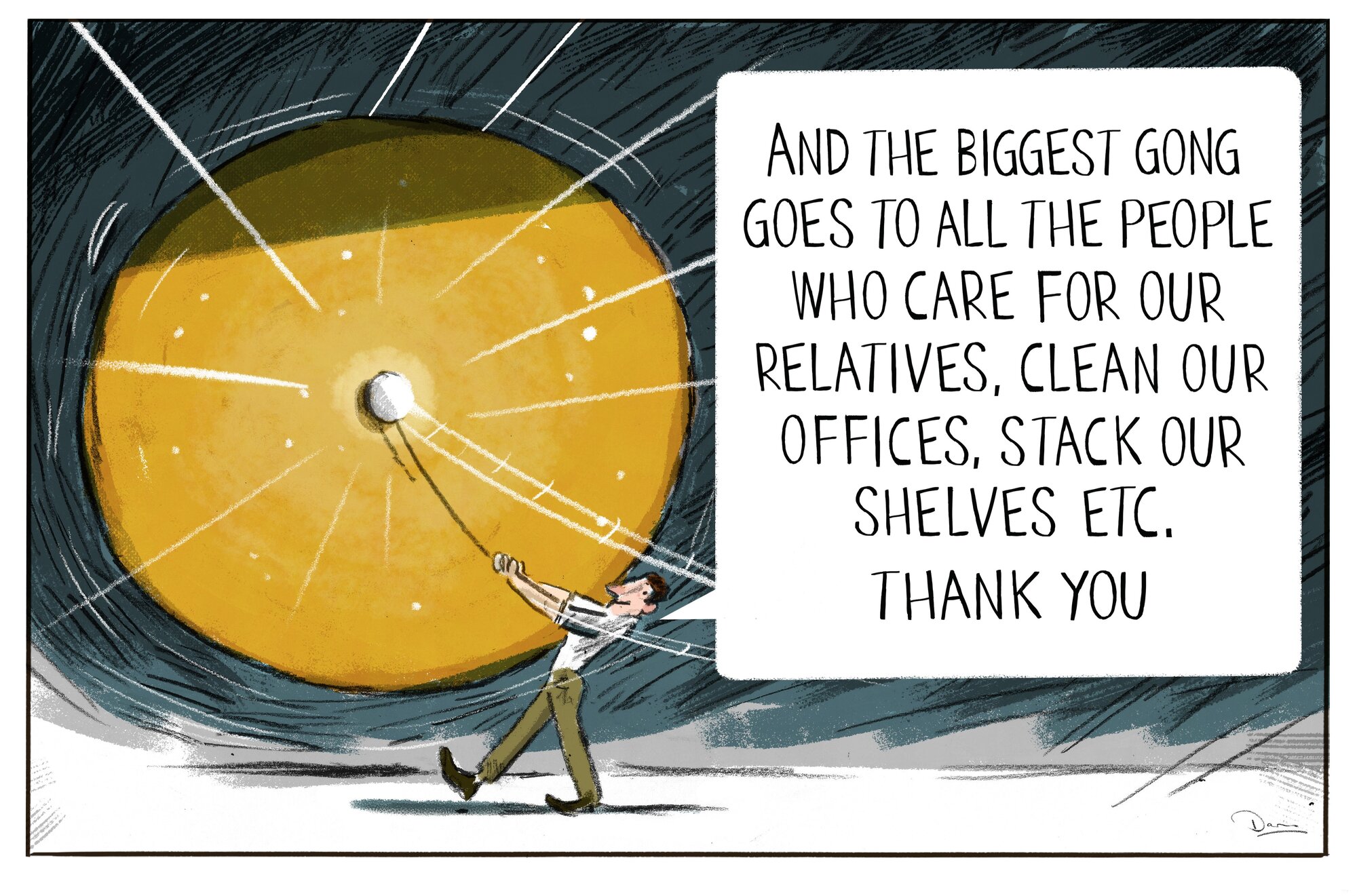  Daron Parton's editorial cartoon for Tuesday, June 02, recognising society's unsung heroes.