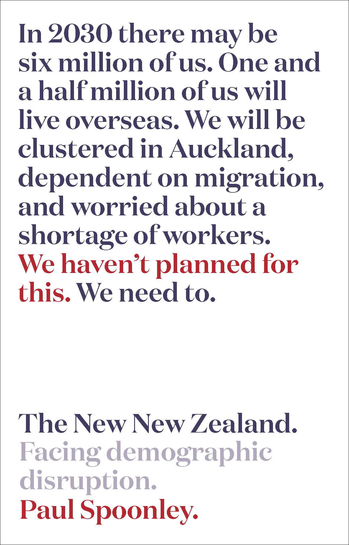 The New New Zealand by Paul Spoonley.