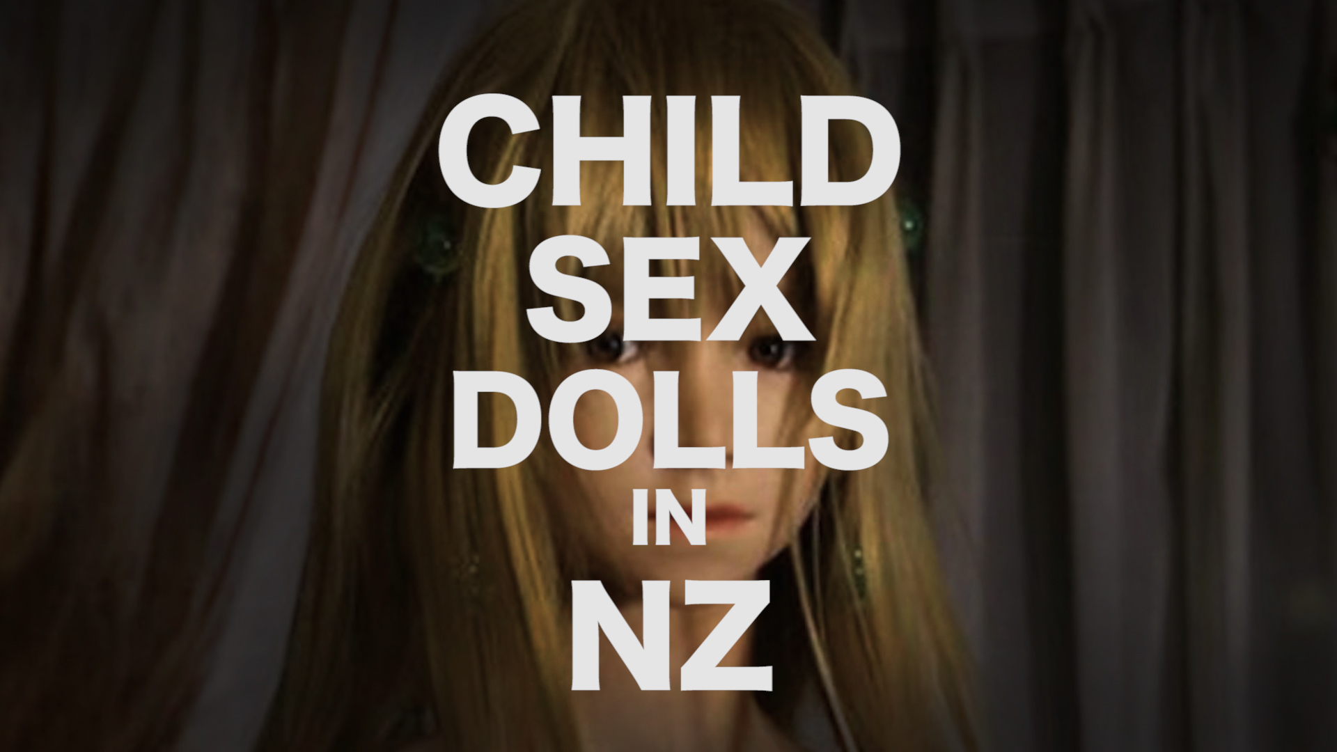 Focus: Life-like child sex dolls