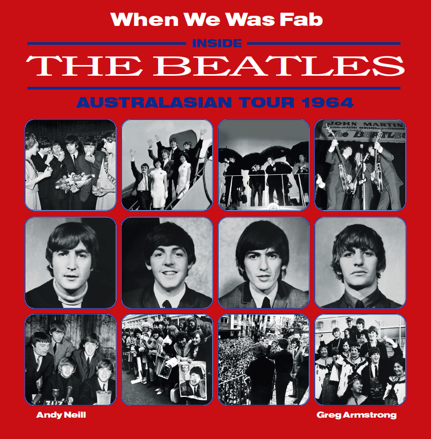The cover of When We Was Fab: Inside the Beatles Australasian Tour 1964. Photo / supplied
