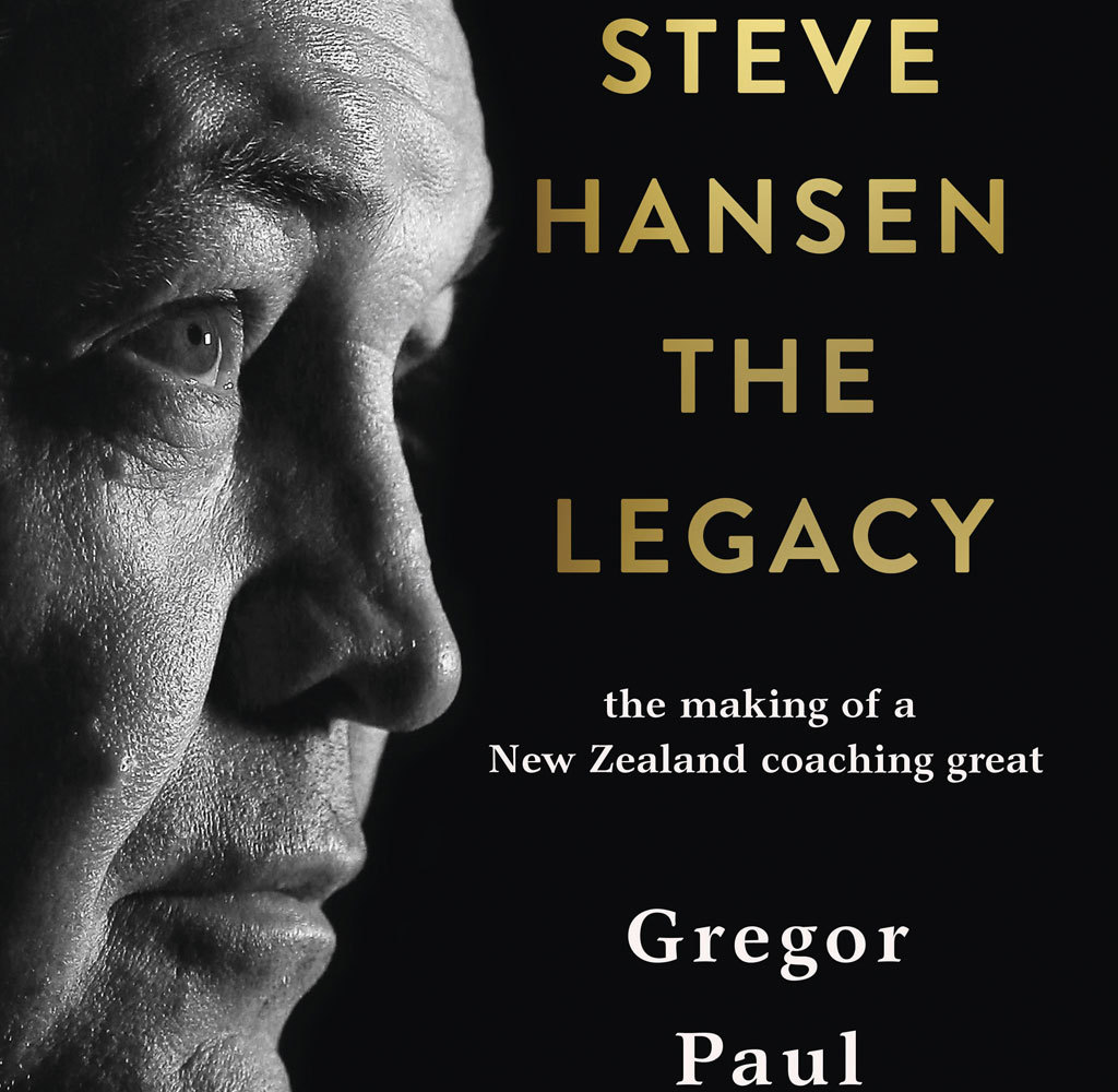 <strong>Edited extract from Steve Hansen: The Legacy by Gregor Paul (HarperCollins NZ, RRP $49.99) available August 4th</strong>
