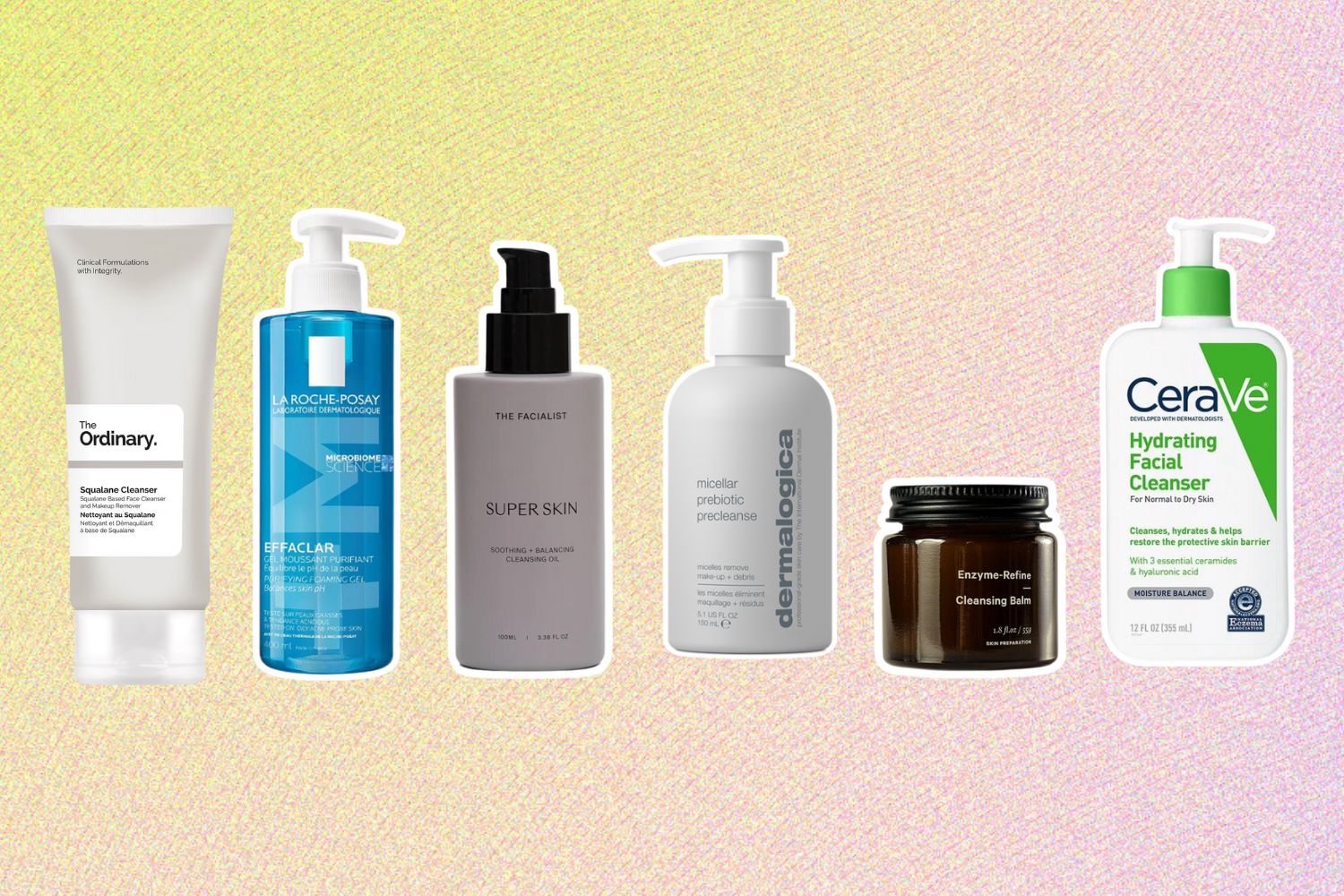 From left: The Ordinary Squalane Cleanser; La Roche Posay Effaclar+ M Purifying Foam Gel Cleanser; The Facialist Super Skin Cleanser; Dermalogica Micellar Prebiotic Precleanse; Maryse Enzyme Refine Cleansing Balm; CeraVe Hydrating Facial Cleanser.