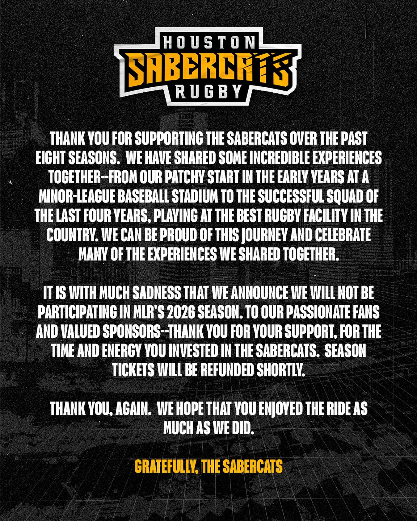 The Houston Sabrecats announce their sudden closure.