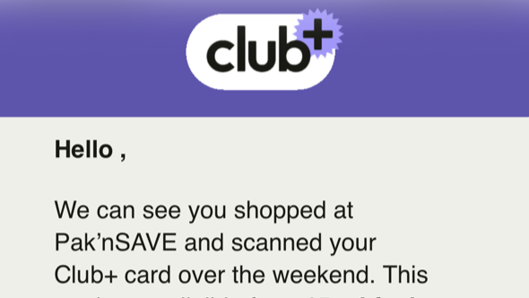 An email to Club+ loyalty scheme members with Foodstuffs.